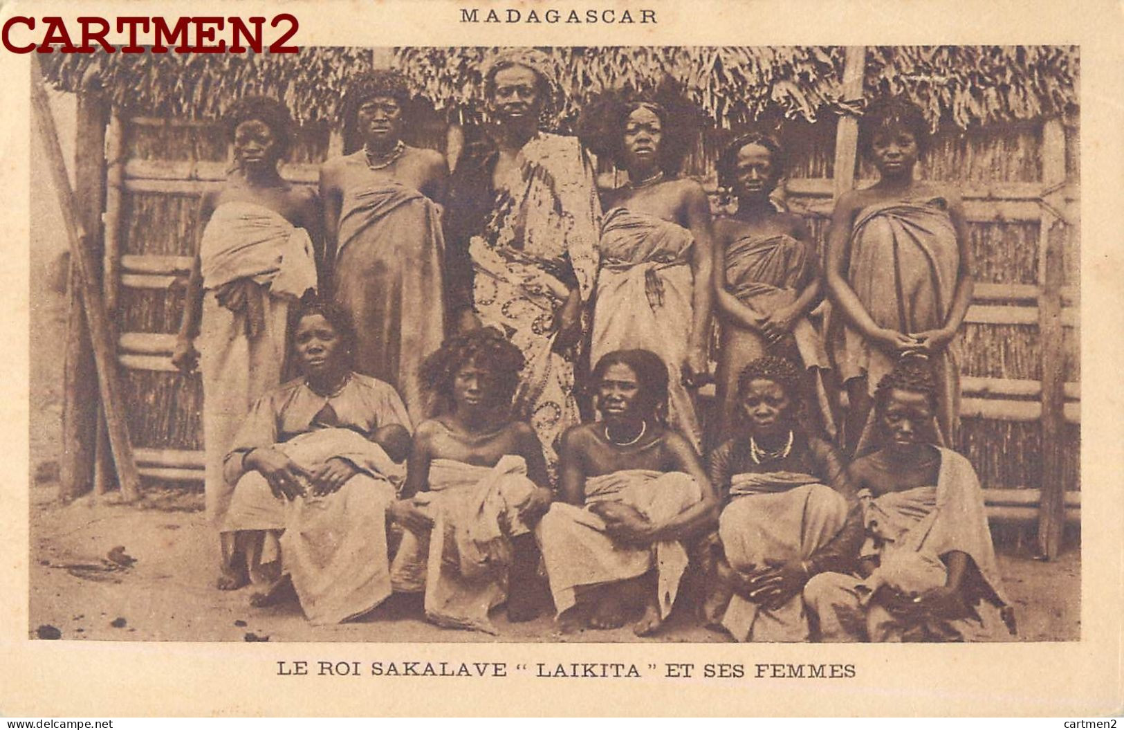 LE ROI SAKALAVE " LAIKIT5A " ET SES FEMMES KING MADAGASCAR AFRIQUE ETHNOLOGIE ETHNIC - Madagaskar