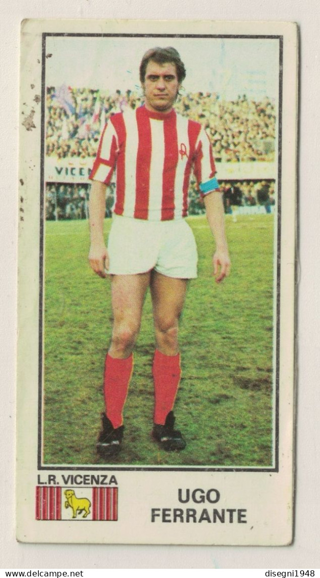 12778 "UGO FERRANTE - 227 - LANEROSSI VICENZA - FIGURINE PANINI 1974 - 75"  FIGURINA CARTONATA ORIG. - Otros & Sin Clasificación