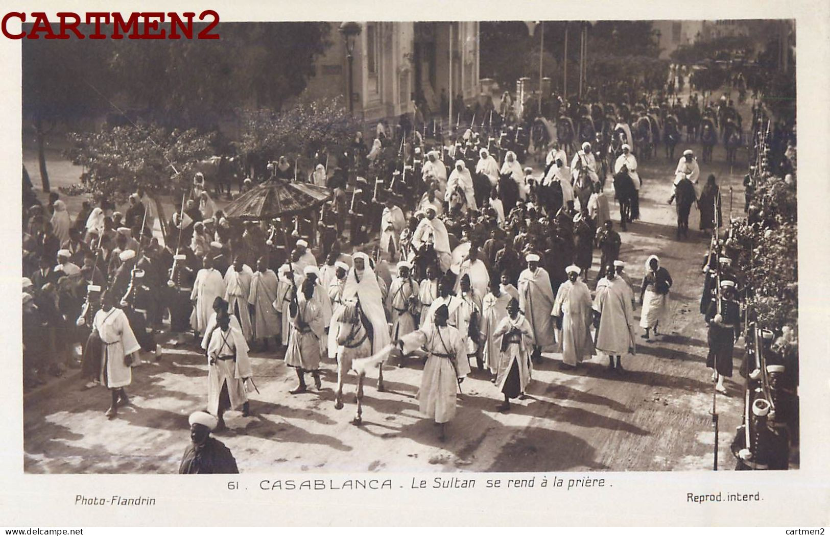 CASABLANCA LE SULTAN SE REND A LA PRIERE MAROC AFRIQUE ETHNOLOGIE ETHNIC - Casablanca