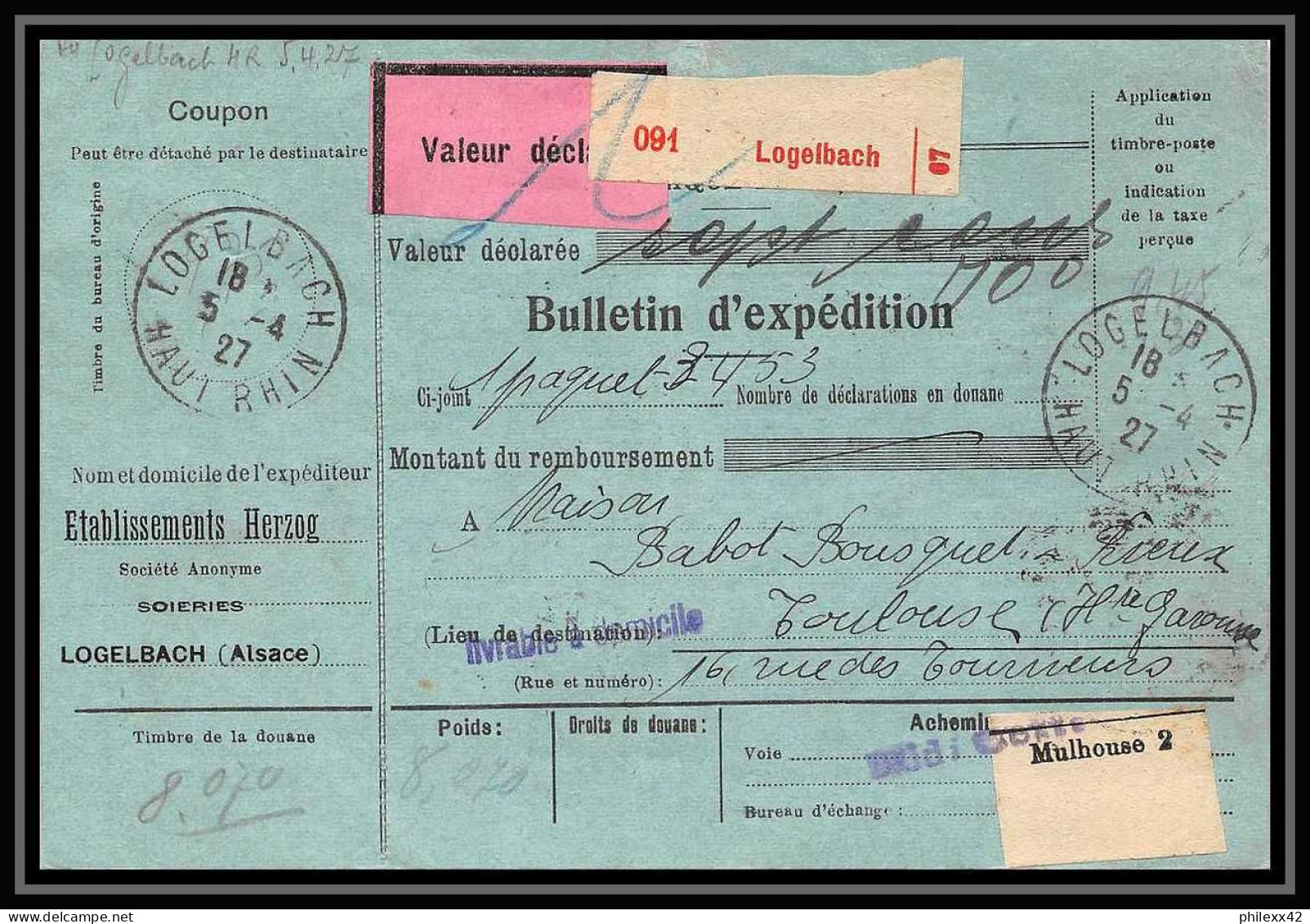 25322/ Bulletin D'expédition France Colis Postaux Fiscal Haut Rhin Logelbach 1927 Valeur Déclarée POUR TOULOUSE Merson  - Lettres & Documents