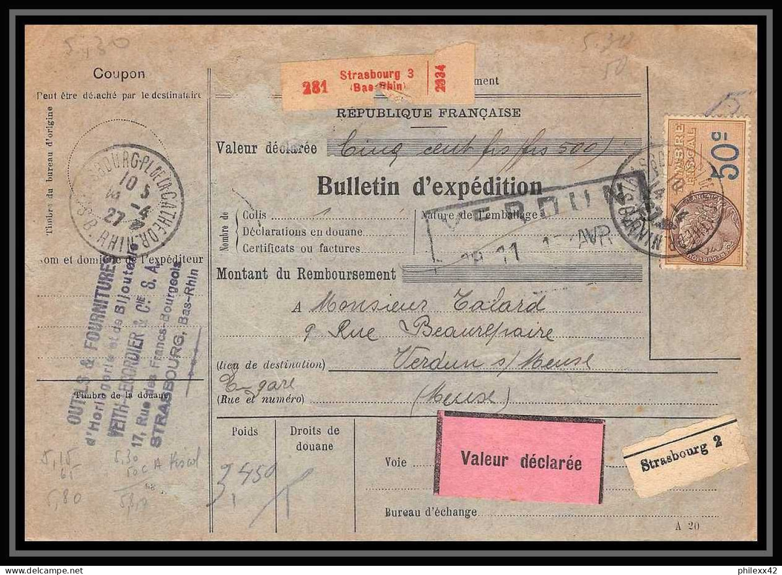25238/ Bulletin D'expédition France Colis Postaux Fiscal 1927 Strasbourg 3 Pour Verdun Meuse Valeur Déclaré Merson N°145 - Brieven & Documenten