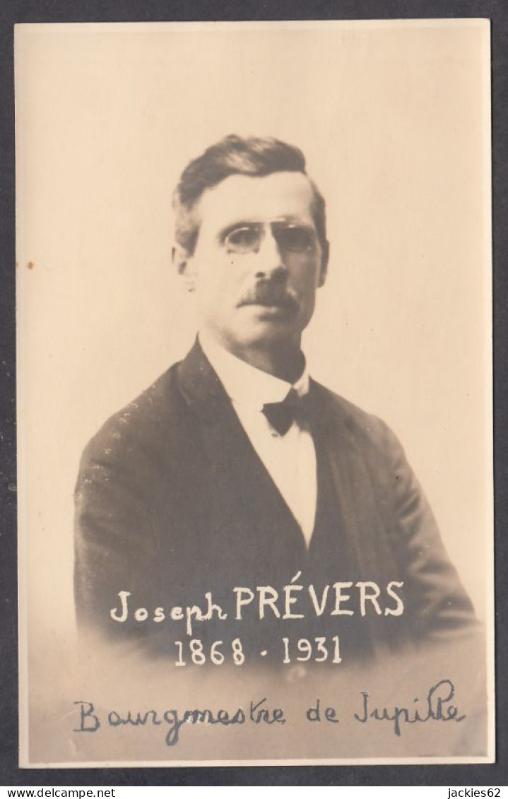 129865/ Joseph PREVERS, Bourgmestre De Jupille, Photo-carte - Partiti Politici & Elezioni