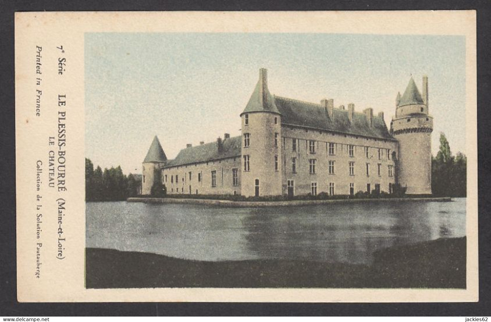 129230/ Château Du PLESSIS-BOURRÉ, Collection De La Solution Pautauberge, 7e. Série - Geographie