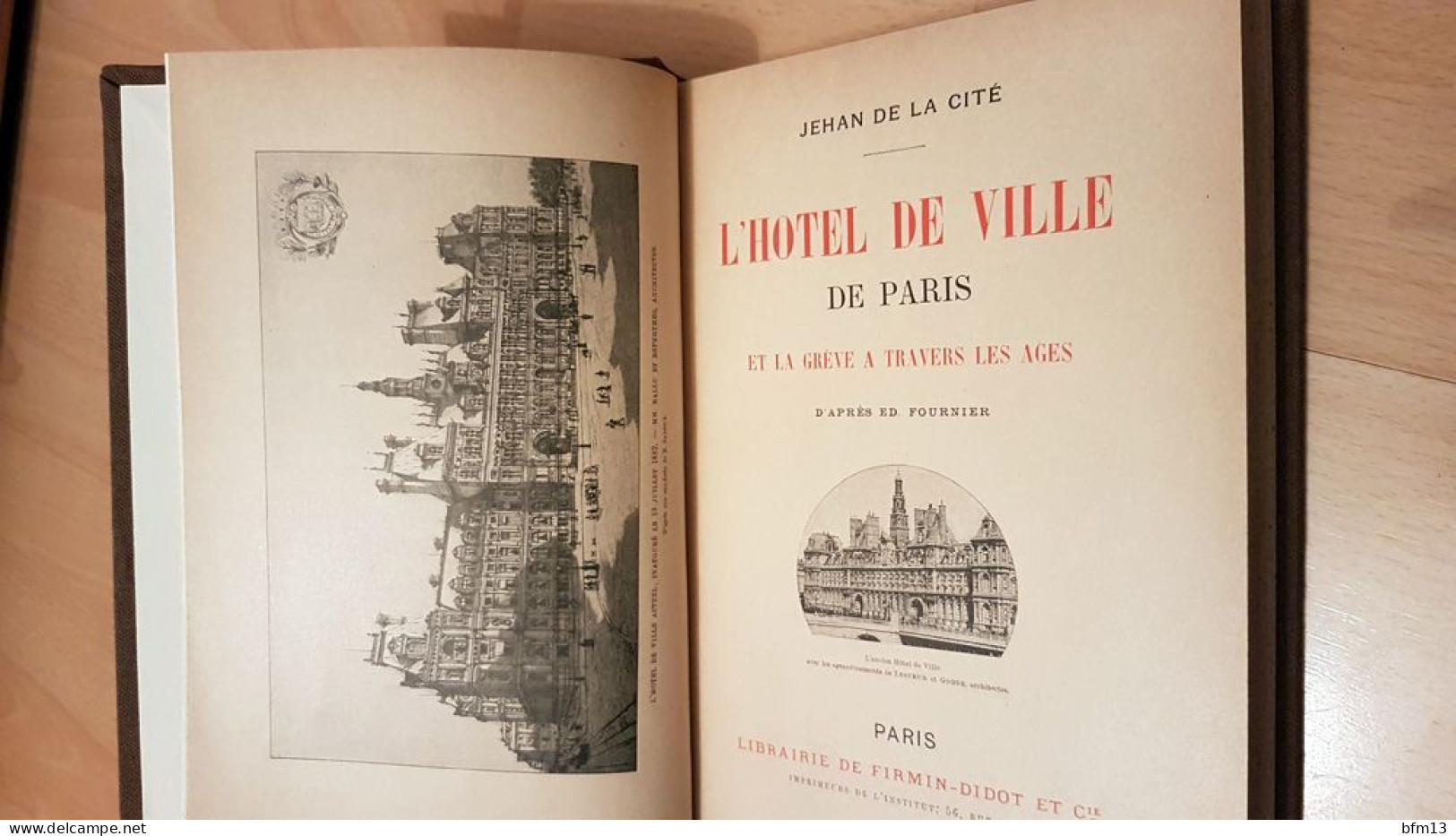 L'Hôtel De Ville De Paris Et La Grève à Travers Les âges - 1801-1900