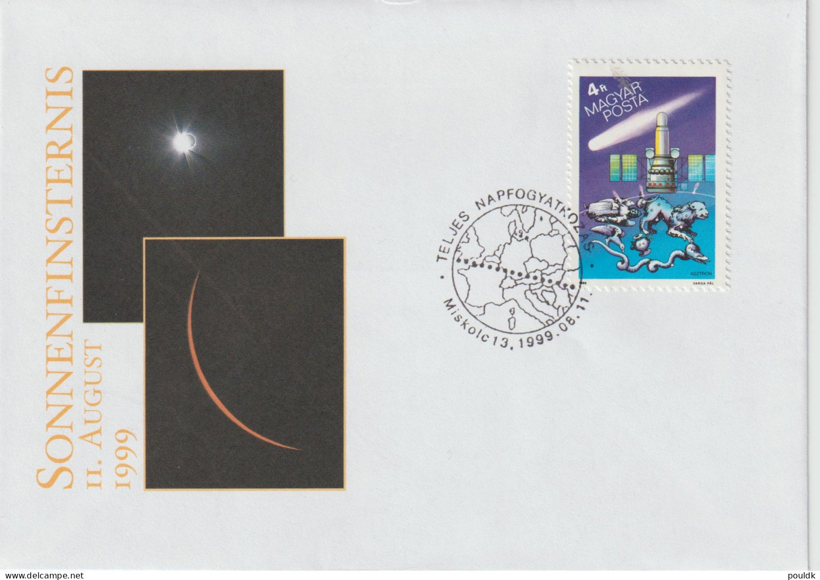 Solar Eclipse 1999 - Commemorative Cover From Hungary 11.8.1999. Postal Weight 0,04 Kg. Please Read Sales Conditions - Naturaleza