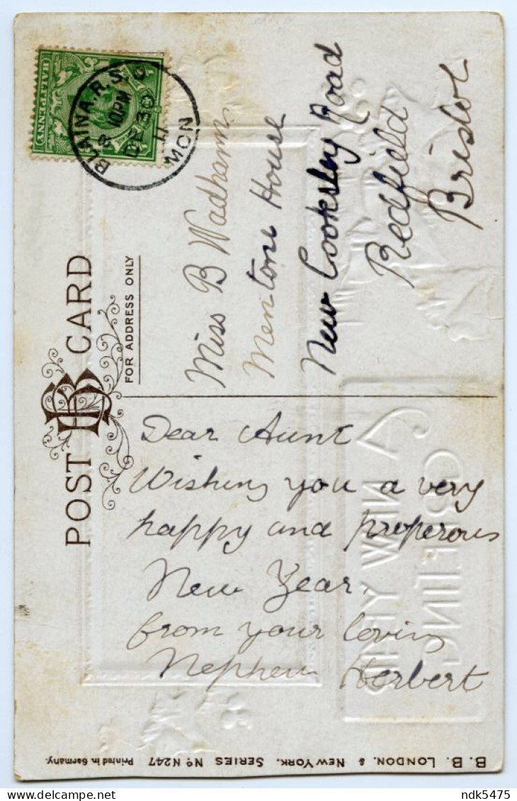 A NEW YEAR GREETING (EMBOSSED) / BLAINA R. S. O. POSTMARK / BRISTOL, REDFIELD, NEW COOKSLEY ROAD, MENTONE (WADHAM) - Nouvel An