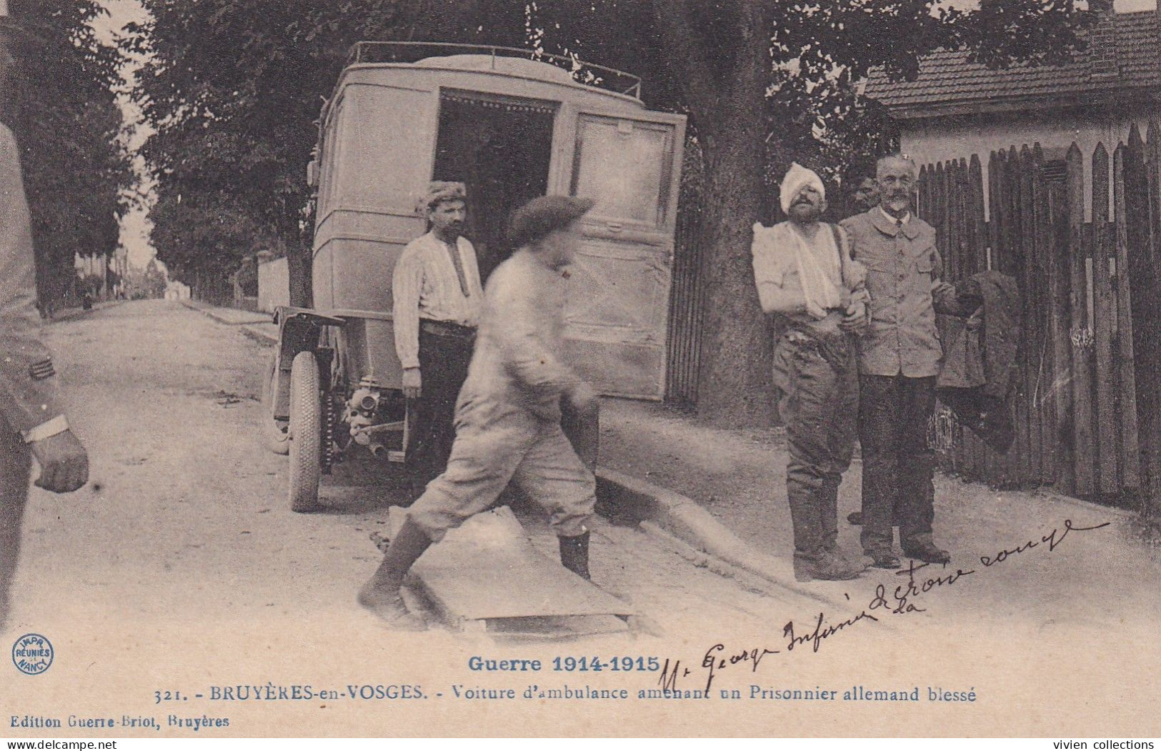 Bruyères (88 Vosges) Voiture D'Ambulance Amenant Un Prisonnier Allemand Blessé Par M. George Infirmier De La Croix Rouge - Bruyeres