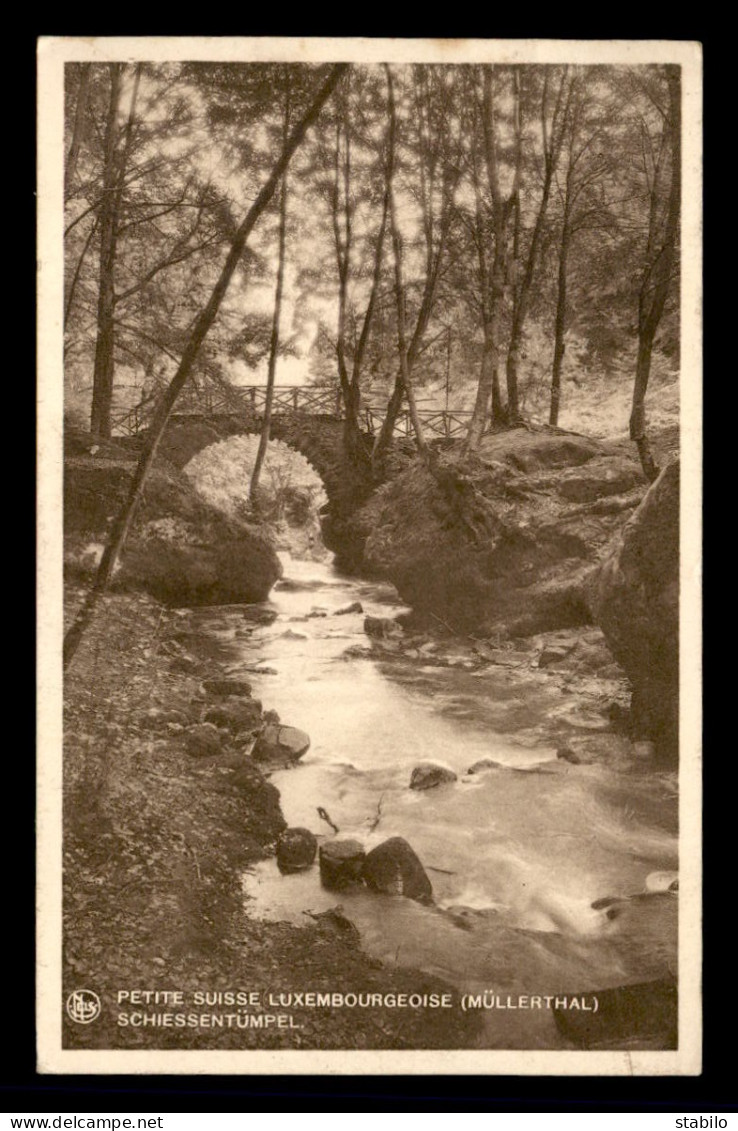 LUXEMBOURG - MULLERTHAL - SCHIESSENTUMPEL - Muellerthal