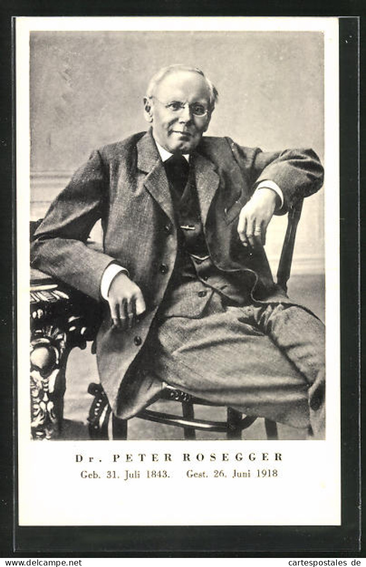AK Dr. Peter Rosegger, Der Gealterte Dichter Sitzt Auf Einem Stuhl  - Schriftsteller