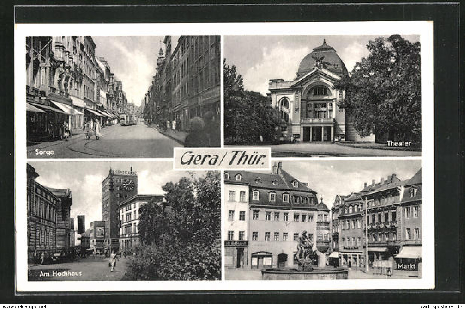 AK Gera /Thür., Theater, Markt Mit Brunnen, Hochhaus Mit Uhr  - Théâtre