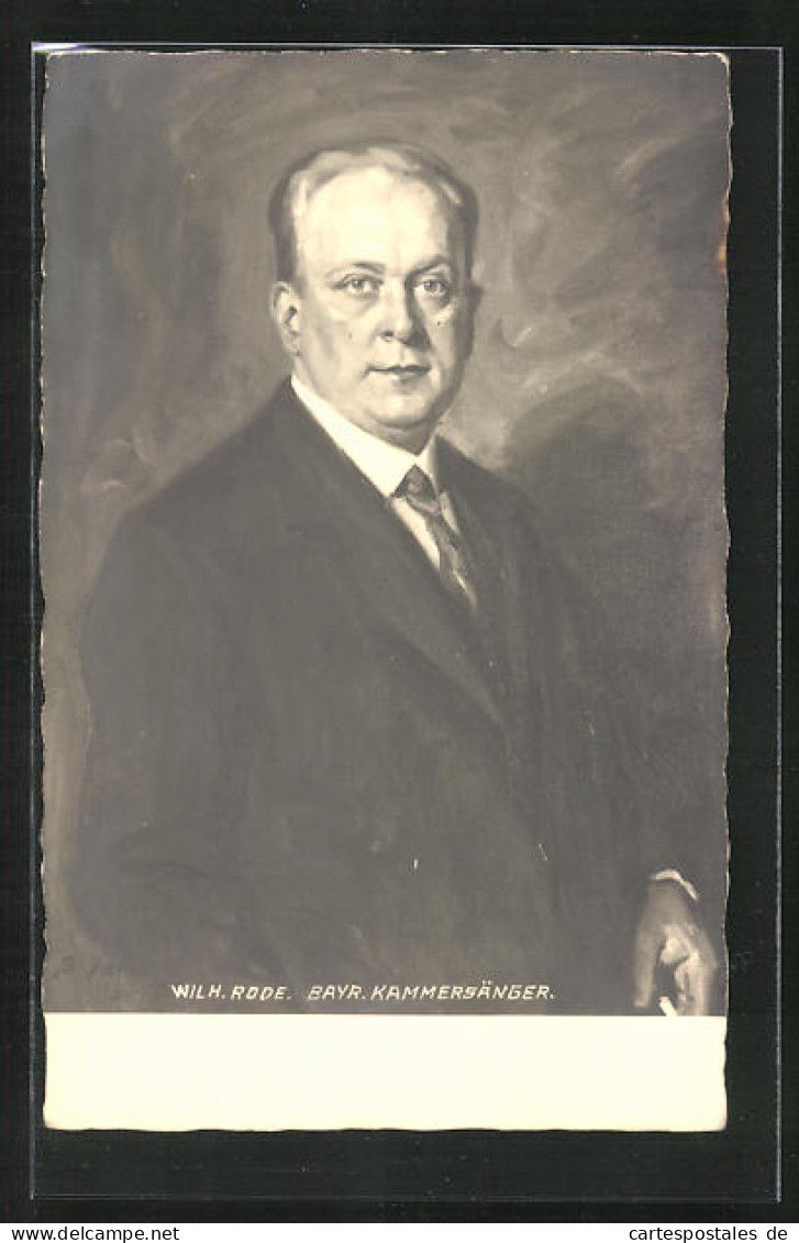 AK Opernsänger Wilhelm Rode, Gemälde  - Opera