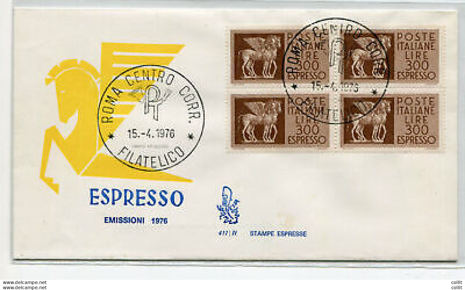 Italia FDC Venetia 1976 Espresso L. 300 Quartina Non Viaggiata - FDC