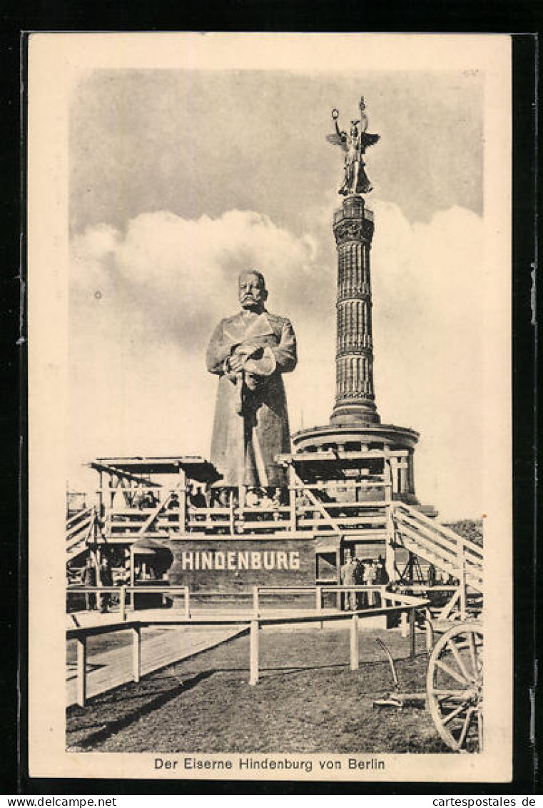 AK Berlin, Nagelung Des Eisernen Hindenburg An Der Siegessäule  - Guerra 1914-18
