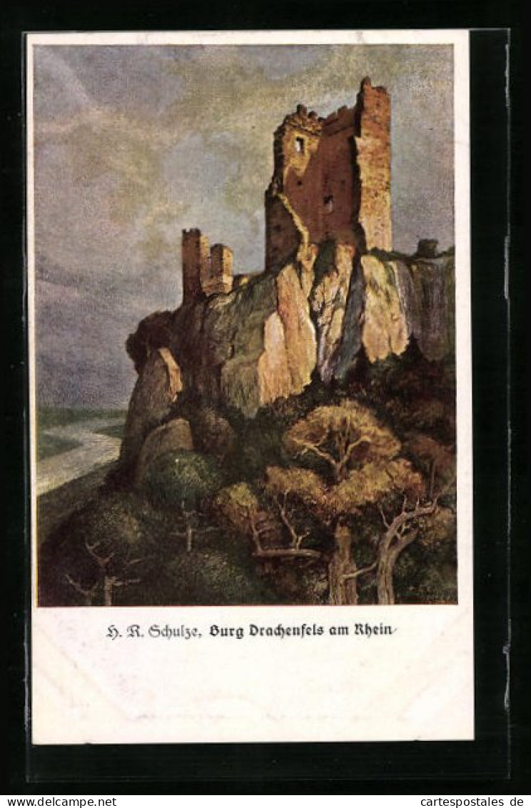 Künstler-AK Hans Rudolf Schulze: Burg Drachenfels Am Rhein  - Schulze, Hans Rudolf