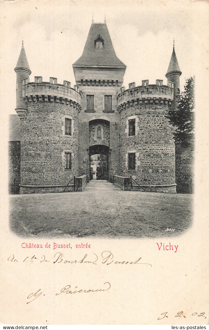 3 VICHY LE CHATEAU DE BUSSET - Vichy