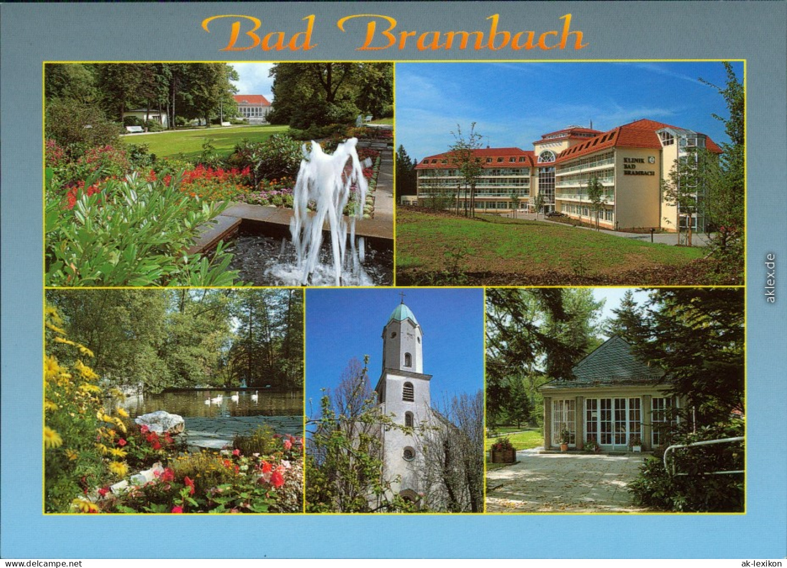 Bad Brambach Festhalle, Klinik, Kurpark, Michaelis Kirche, Schiller-Quelle 2002 - Bad Brambach