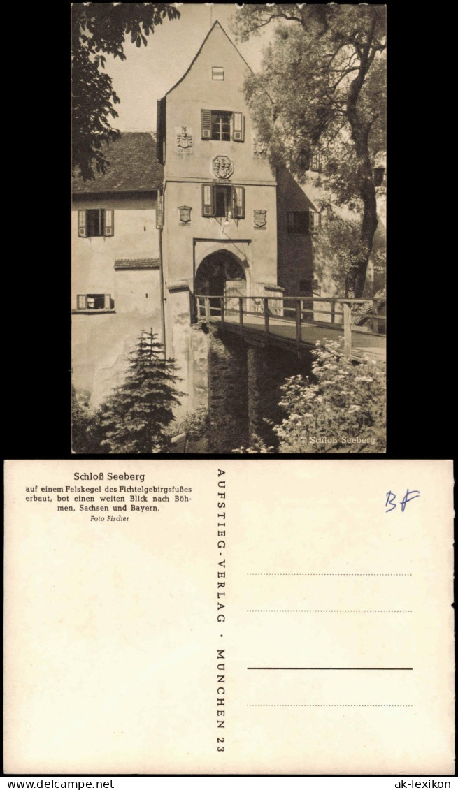 Schloß Seeberg Auf Einem Felskegel Des Fichtelgebirgsfuẞes 1960 - Zonder Classificatie