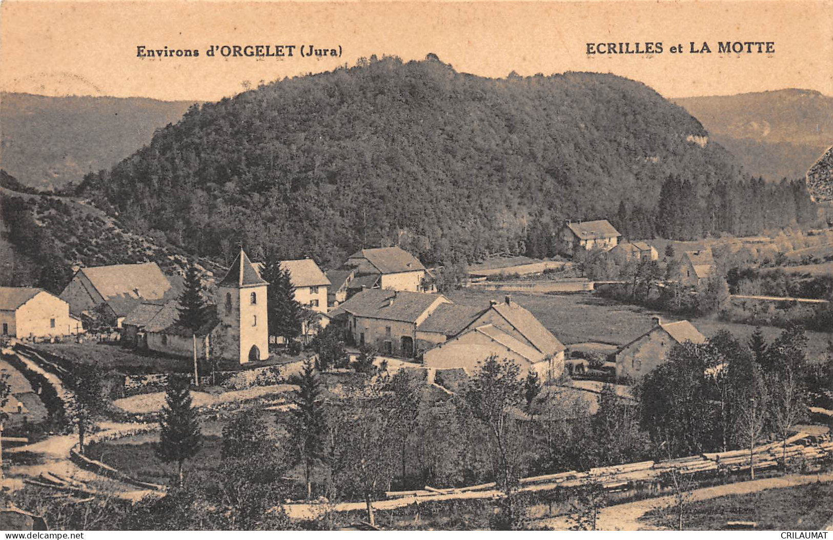 39-ORGELET-ECRILLES Et LA MOTTE-N 6006-E/0247 - Orgelet