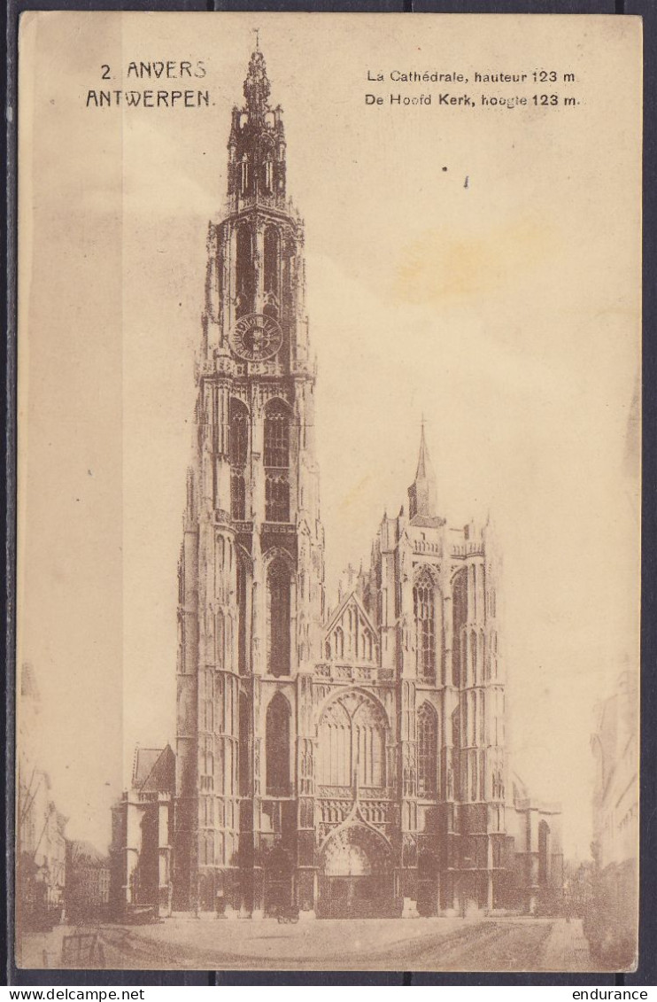 CP Cathédrale D'Anvers En Franchise Feldpost Pour PASSAU - Cachet "FESTUNG-LAZARETT / BRIEFSTEMPEL / ANTWERPEN" - Armée Allemande