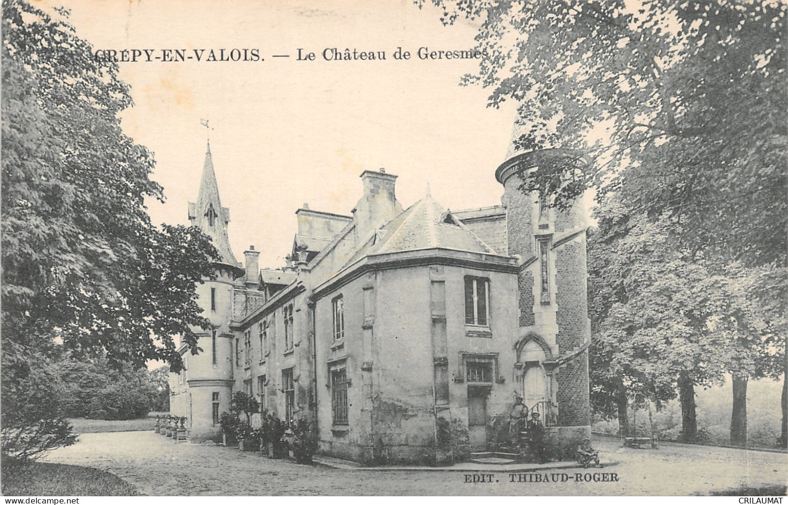 60-CREPY EN VALOIS-CHATEAU DE GERESME-N 6007-D/0039 - Crepy En Valois
