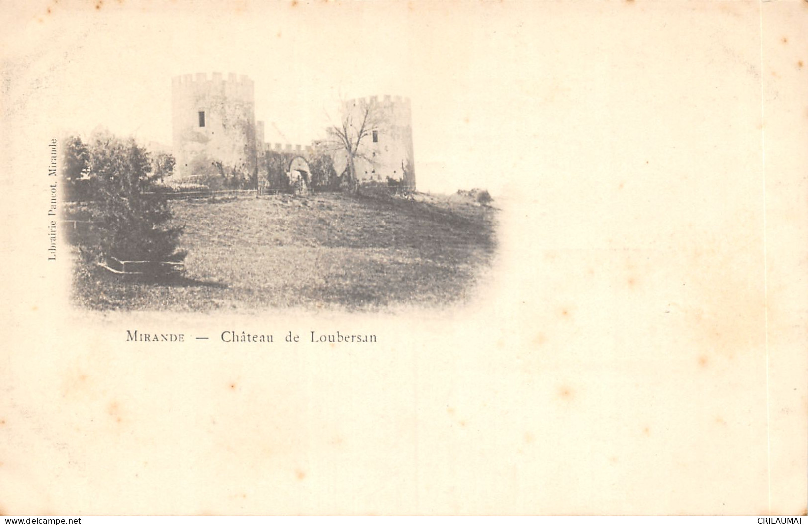 32-MIRANDE-CHATEAU DE LOUBERSAN-N 6010-D/0179 - Mirande