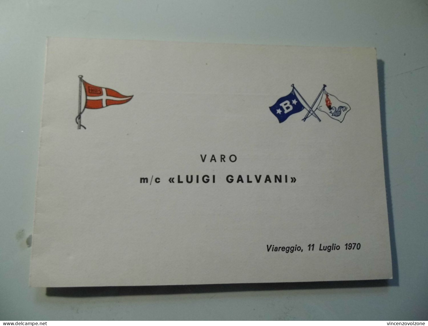 Biglietto Invito "VARO M/c LUIGI GALVANI Cantieri Navali M. & B. Benetti Viareggio 11 Luglio 1970" - Otros & Sin Clasificación