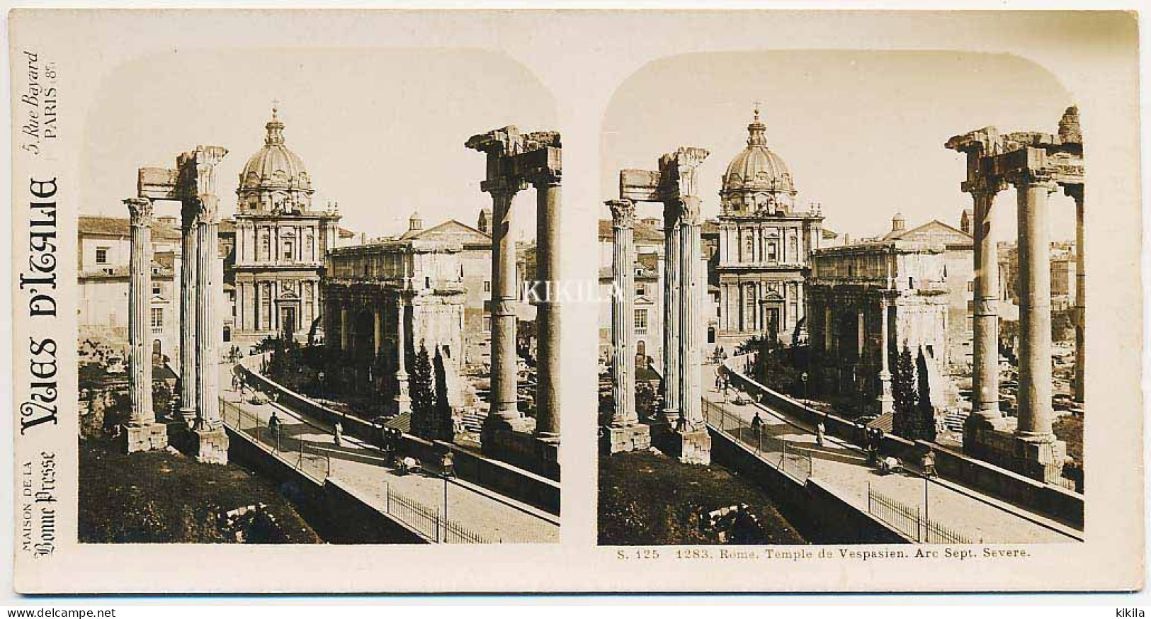 Photo Stéréoscopique 7,2x7,5cm Carte 17,2x8,9cm Vues D'Italie S. 125 - 1283 ROME. Temple De Vespasien. Arc Septime* - Photos Stéréoscopiques