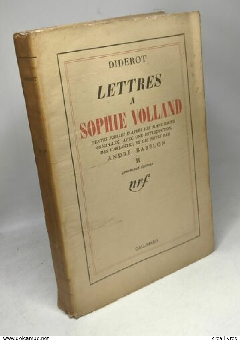 Lettres à Sophie Volland Tome 2 - 4e éd - Biographie