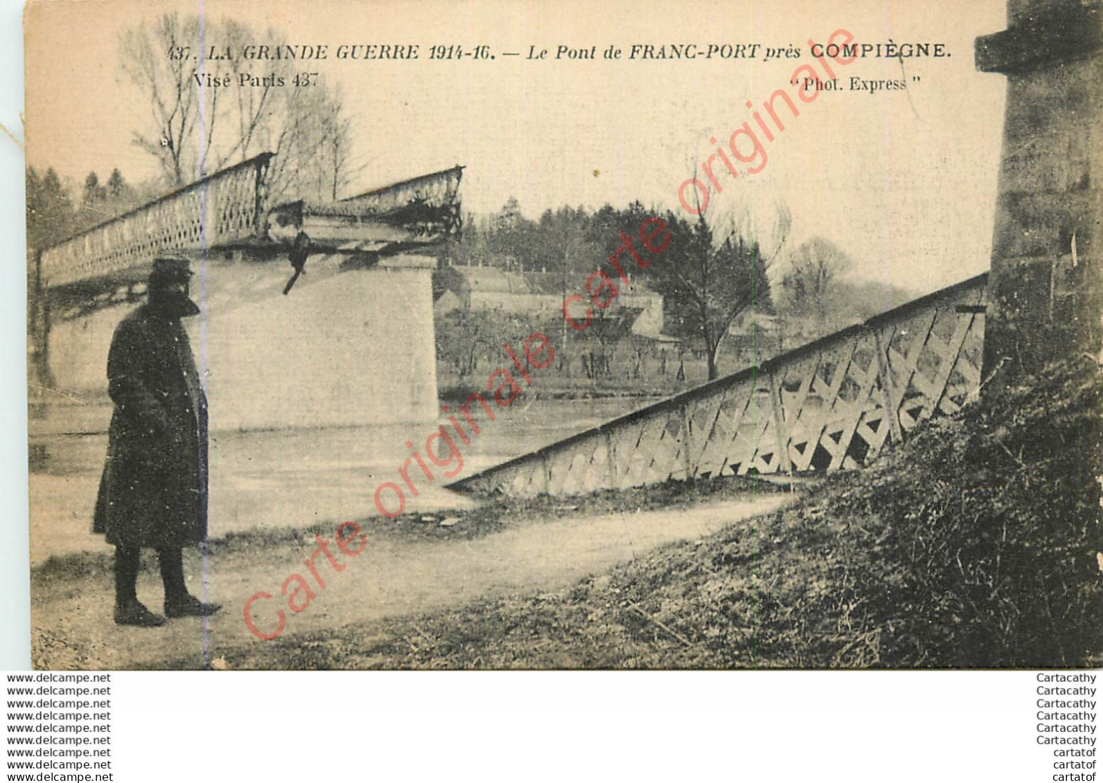 60.  COMPIEGNE . Le Pont De FRANC-PORT .  LA GRANDE GUERRE . - Compiegne