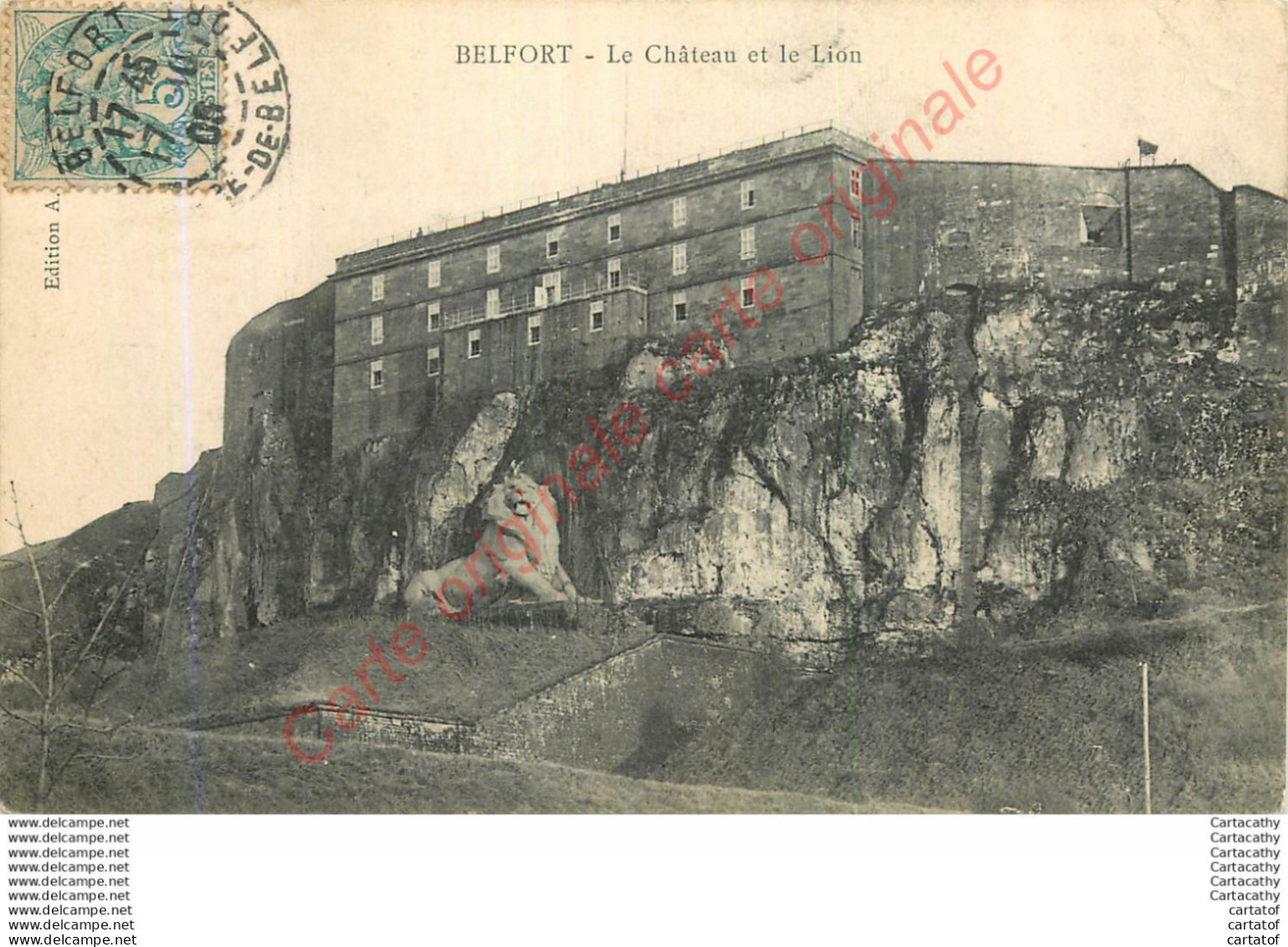 90.  BELFORT .  Le Château Et Le Lion . - Belfort - Ville