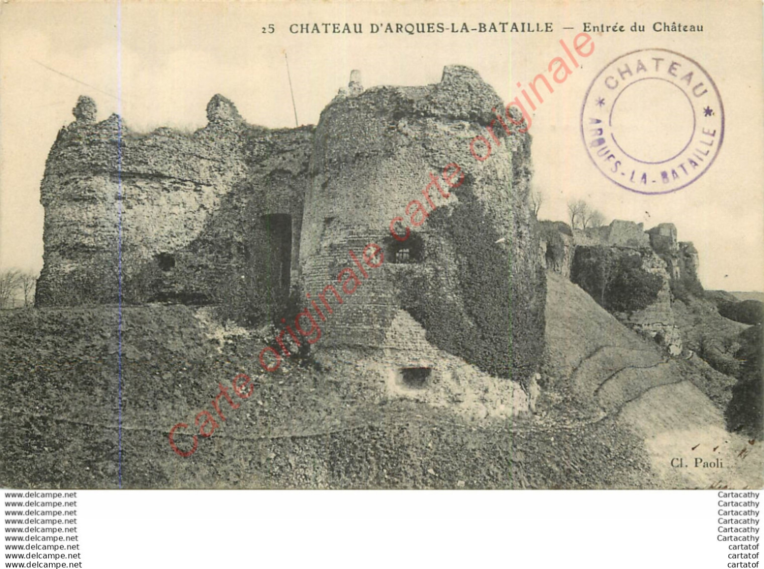 76.  Château D'ARQUES LA BATAILLE .  Entrée Du Château . - Arques-la-Bataille