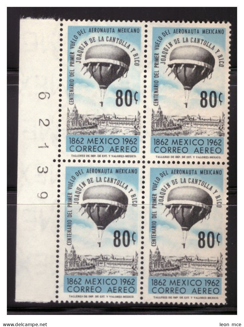 1962 MÉXICO 1er  Vuelo Aeronauta Mexicano Globo First Flight AEROSTATIC BALLOON BLOCK Of 4 C264 MNH WITH FOLIO NUMBER - Mexiko