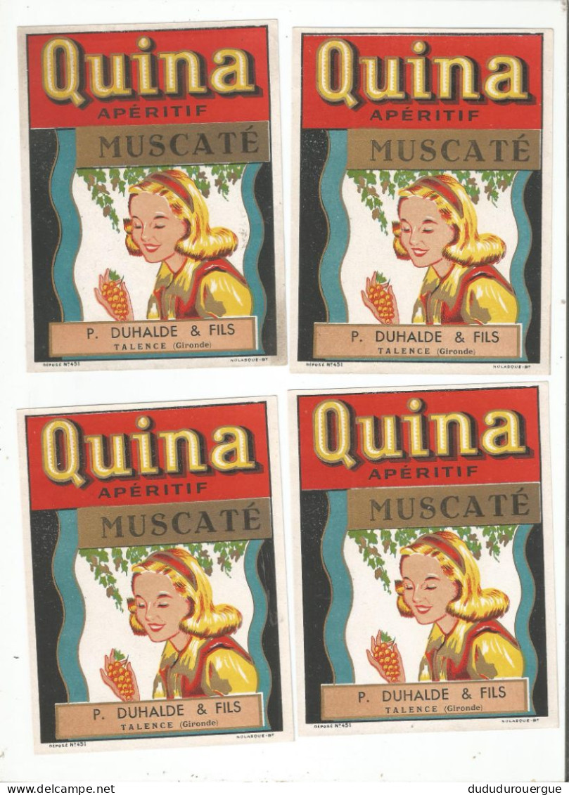 P. DUHALDE A TALENCE : QUINA APERITIF MUSCATE : 4 ETIQUETTES - Alcoholen & Sterke Drank