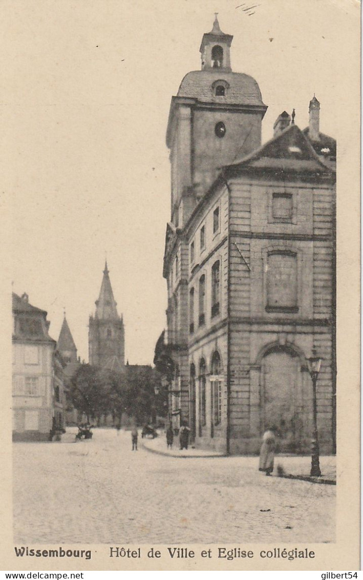 WISSEMBOURG -67- Hôtel De Ville Et Eglise Collégiale. - Wissembourg