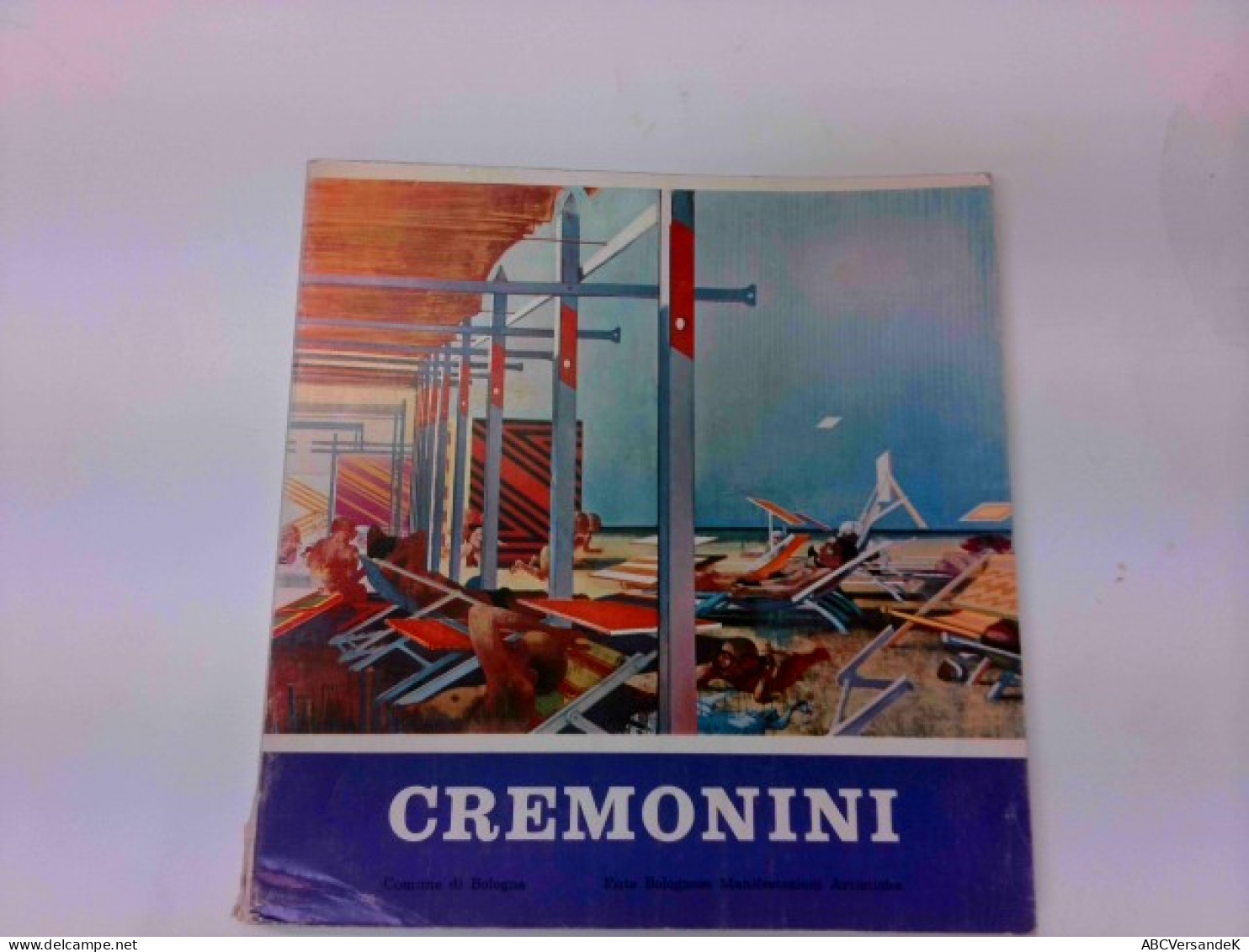 CREMONINI Comune Di Bologna, Leonardo Cremonini Mostra Antalogica 1953-1969 - Photographie