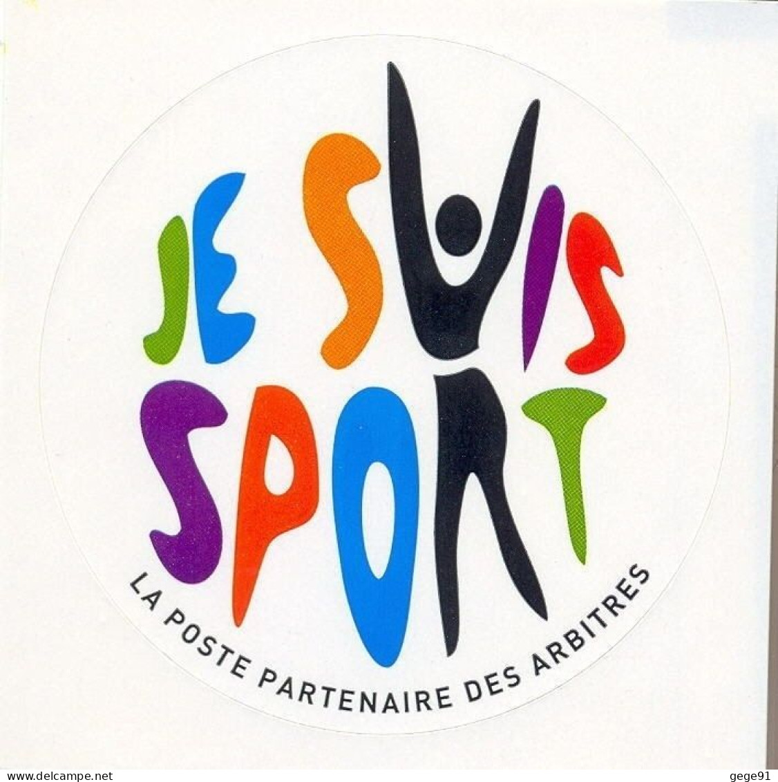 Autocollant - Je Suis Sport - La Poste Partenaire Des Arbitres - Aufkleber