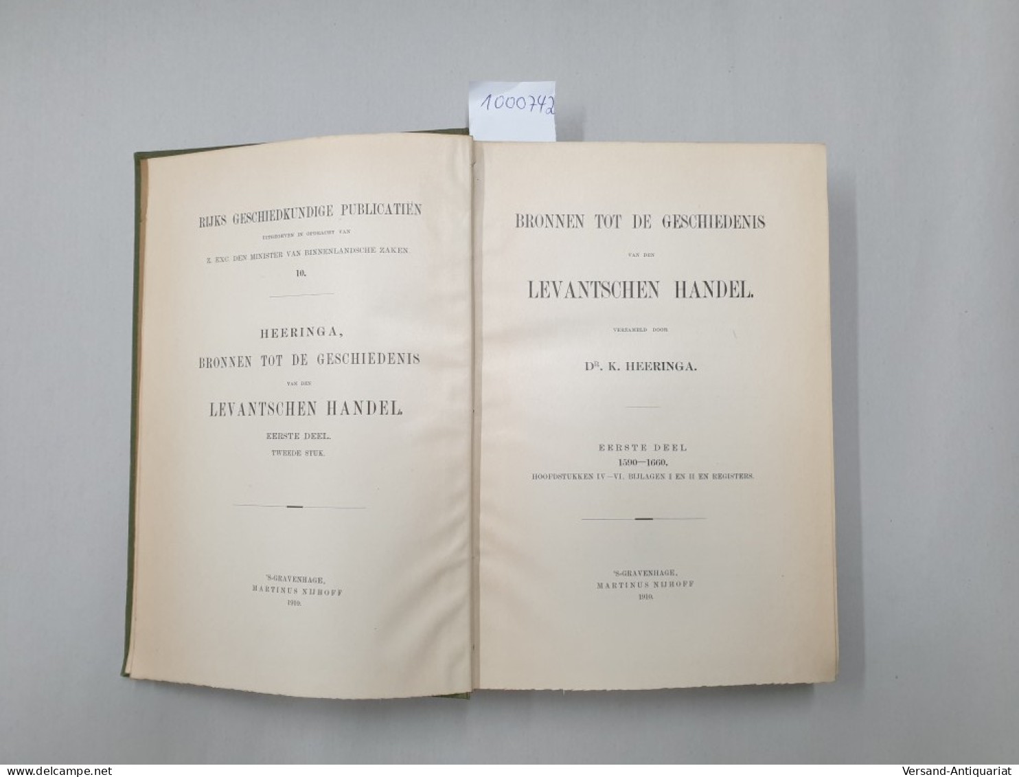 Bronnen Tot De Geschiedenis Van Den Levantsche Handel : Eerste Deel 1590-1660 : - Otros & Sin Clasificación