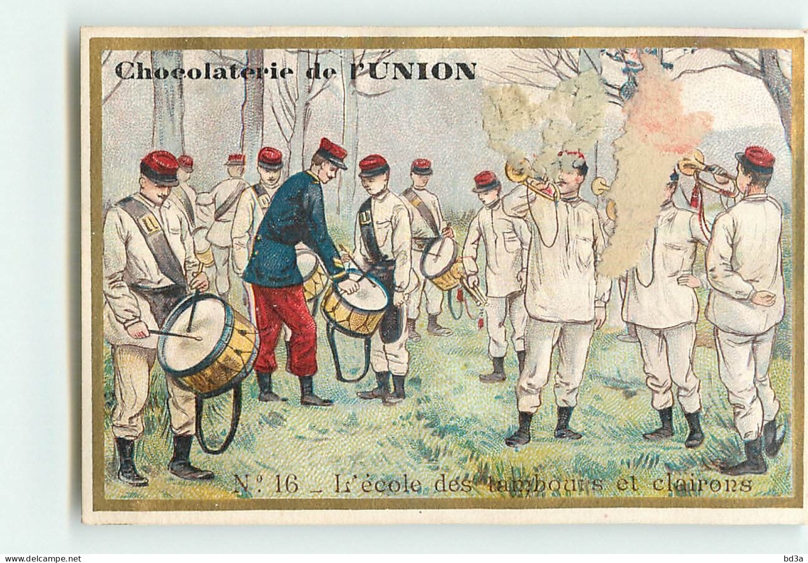 CHROMO / CHOCOLAT DE L'UNION -  N° 16 L'ECOLE DES TAMBOURS ET CLAIRONS - MILITAIRE - REGIMENT - Sonstige & Ohne Zuordnung