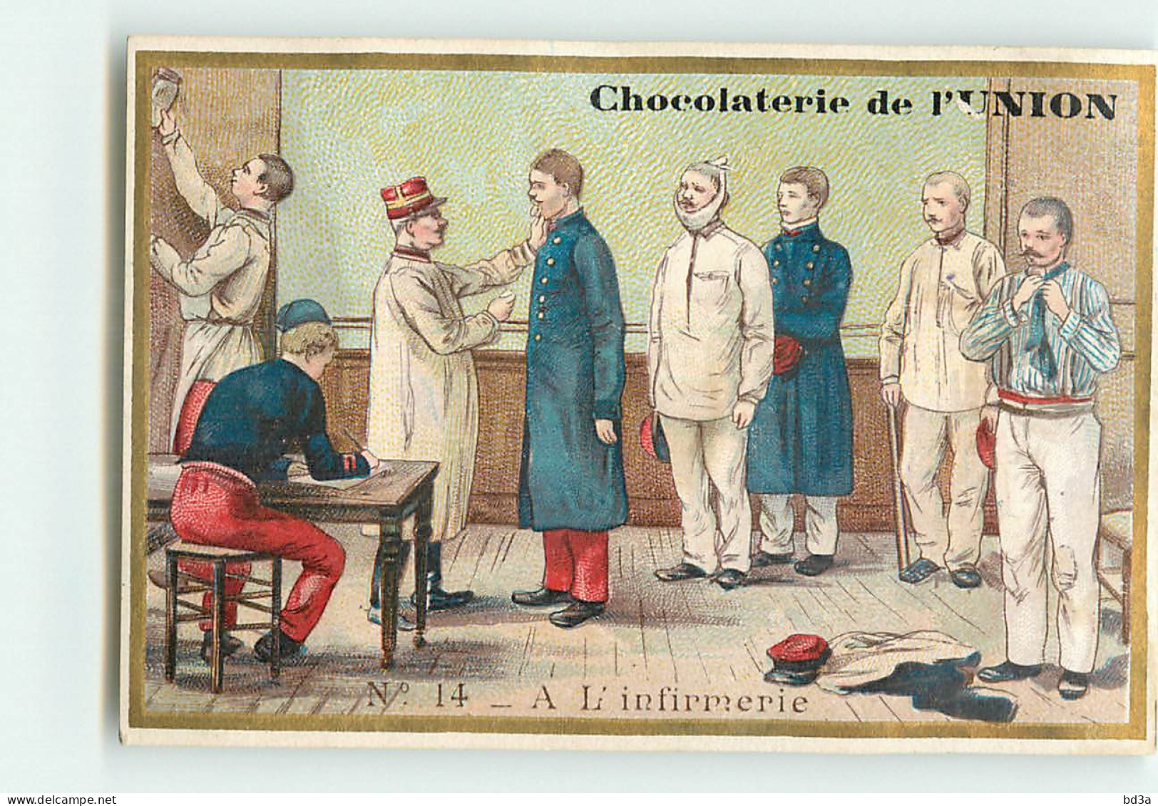 CHROMO / CHOCOLAT DE L'UNION -  N° 14 - A L'INFIRMERIE - MILITAIRE - REGIMENT - Sonstige & Ohne Zuordnung