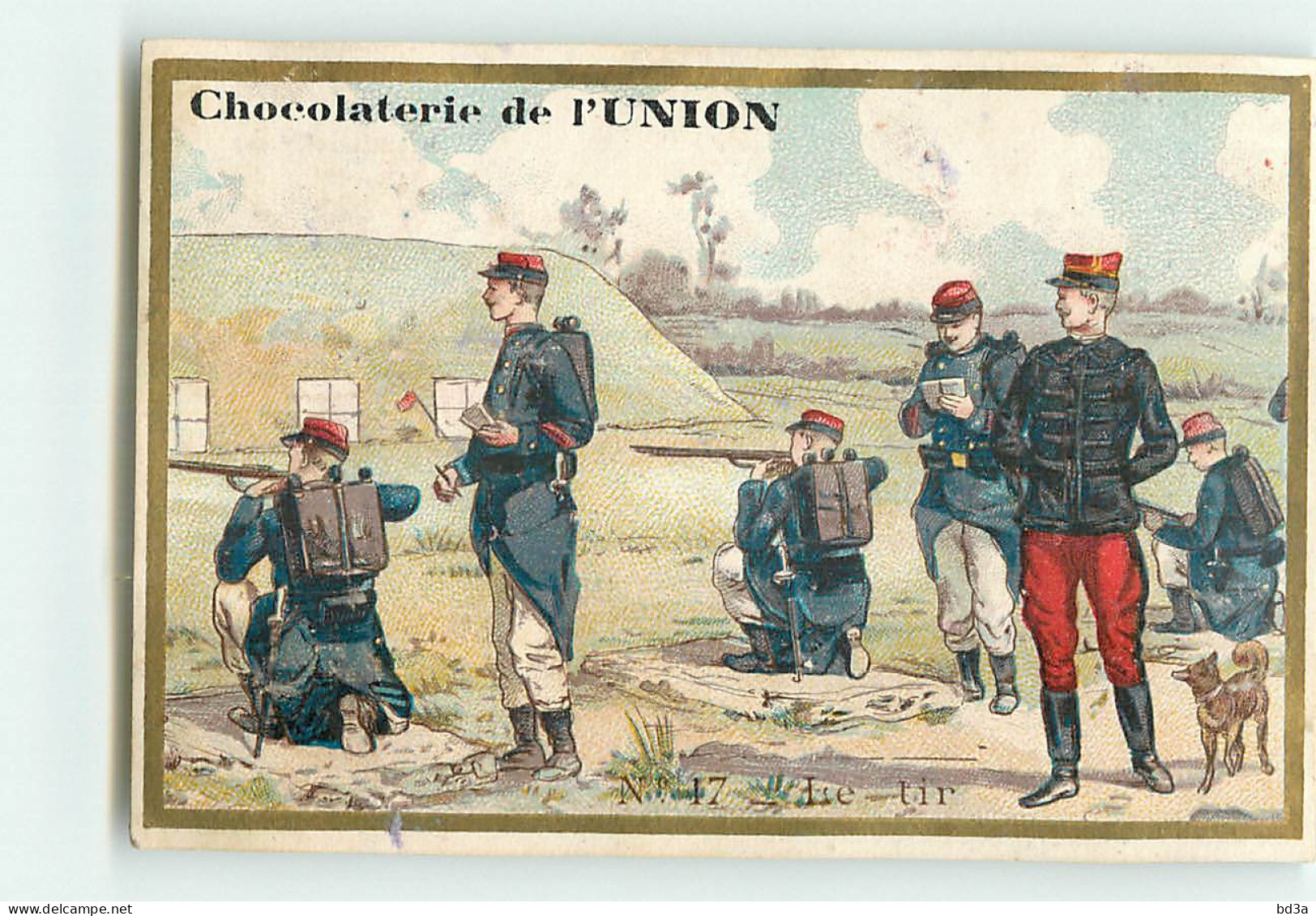 CHROMO / CHOCOLAT DE L'UNION -  N° 17 - LE TIR - MILITAIRE - REGIMENT - Sonstige & Ohne Zuordnung