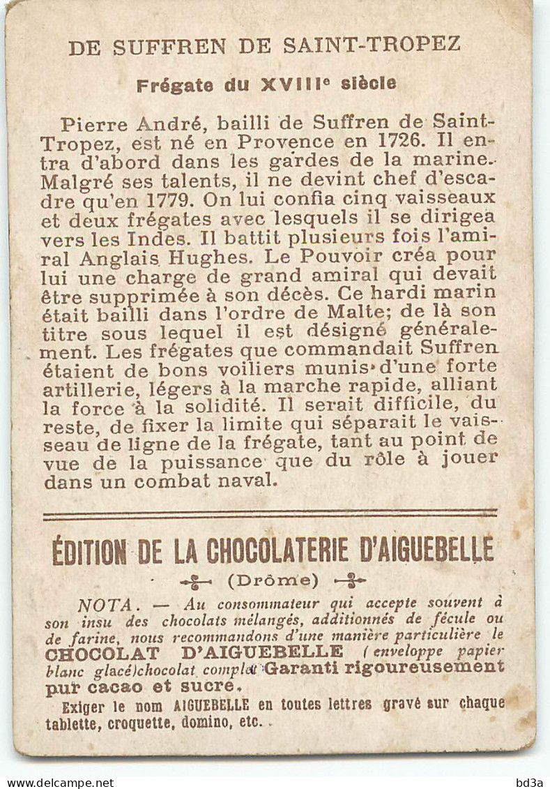 CHROMO - CHOCOLAT D'AIGUEBELLE - FREGATE DU XVIII SIECLE - A De SUFFREN De St TROPEZ - Aiguebelle