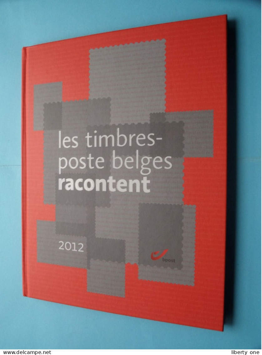 LES TIMBRES - Poste Belge - RACONTENT >> La Poste Belge > 2012 >>> Zonder / SANS Timbres / Ex Vide ! - Philatelie Und Postgeschichte