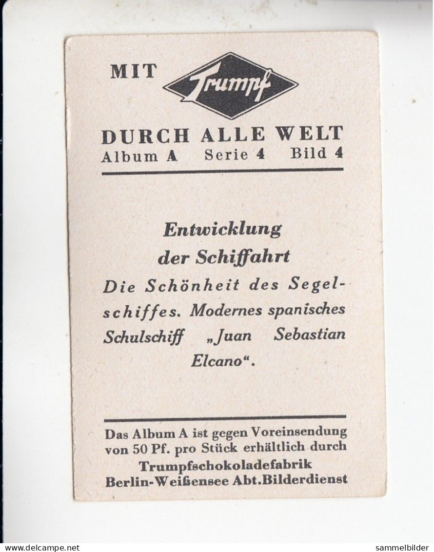 Mit Trumpf Durch Alle Welt Entwicklung Der Schiffahrt Spanisches Schulschiff Juan Sebastian Elcano A Serie 4 #4 Von 1933 - Other Brands