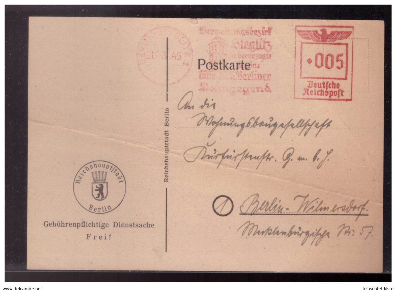 Dt Reich (024257) Postkarte Vorgedruckt Kriegsschädenamt Gel.mit Fst Regierungsbezirk Steglitzam 20.3.1945 Späters Datum - Frankeermachines (EMA)