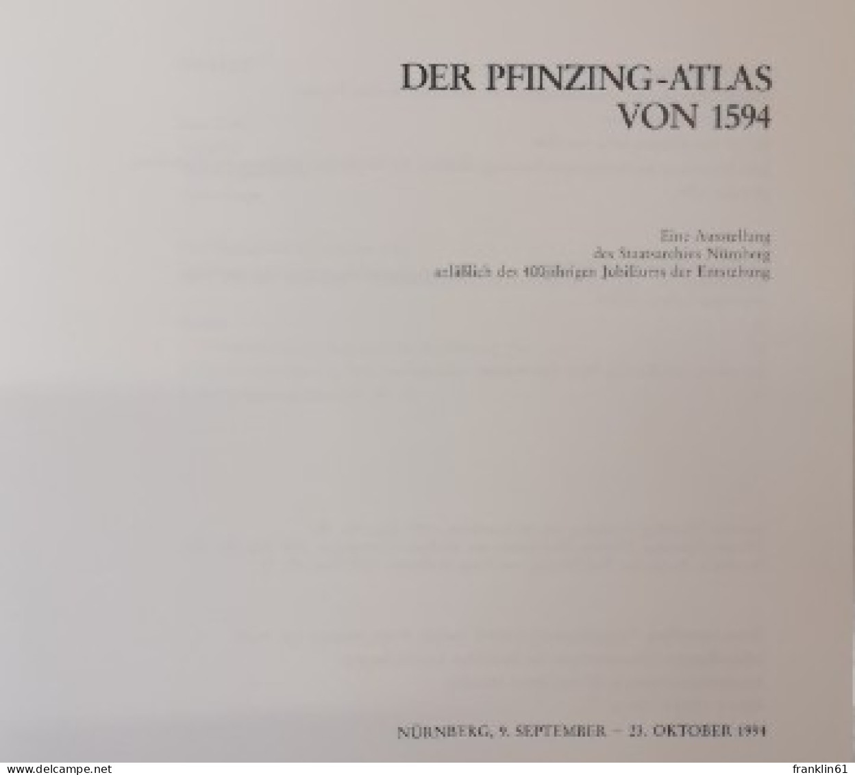 Der Pfinzing-Atlas Von 1594. Eine Ausstellung Des Staatsarchivs Nürnberg Anlässlich Des 400jährigen Jubilä - 4. Neuzeit (1789-1914)