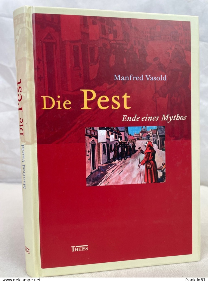 Die Pest : Ende Eines Mythos. - 4. Neuzeit (1789-1914)