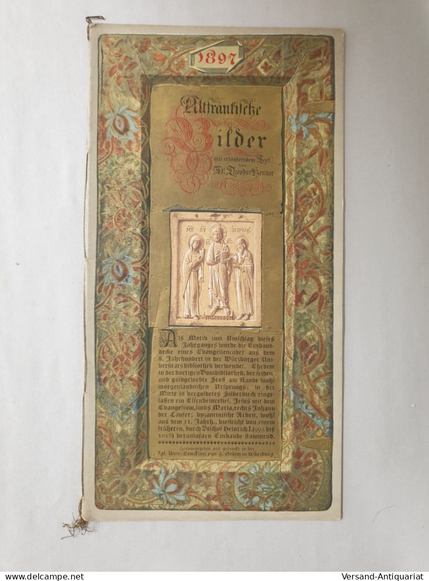 Altfränkische Bilder : Konvolut : 7 Hefe : 1895 : 1896 : 1897 : 1898 : 1900 : 1901 : 1903 : - Otros & Sin Clasificación