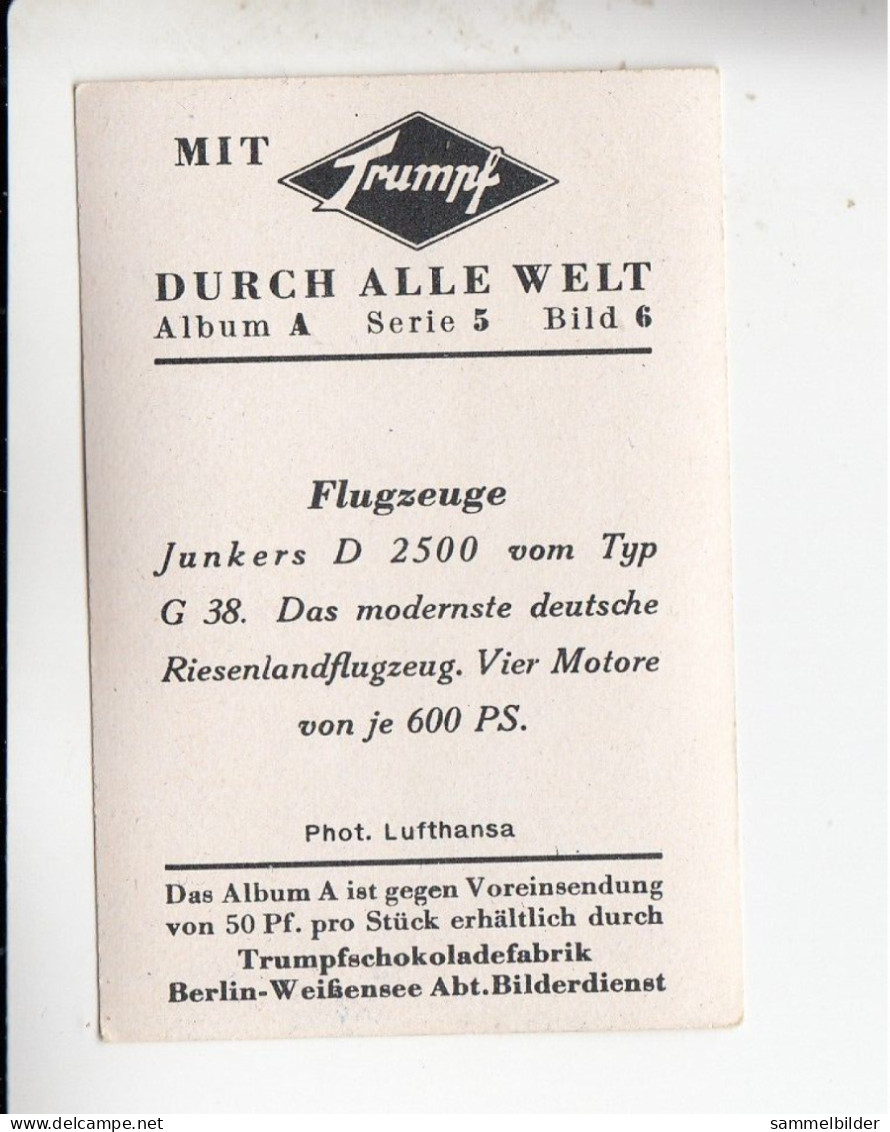 Mit Trumpf Durch Alle Welt Flugzeuge Junkers D 2500 Vom Typ G 38    A Serie 5 #6 Von 1933 - Other Brands