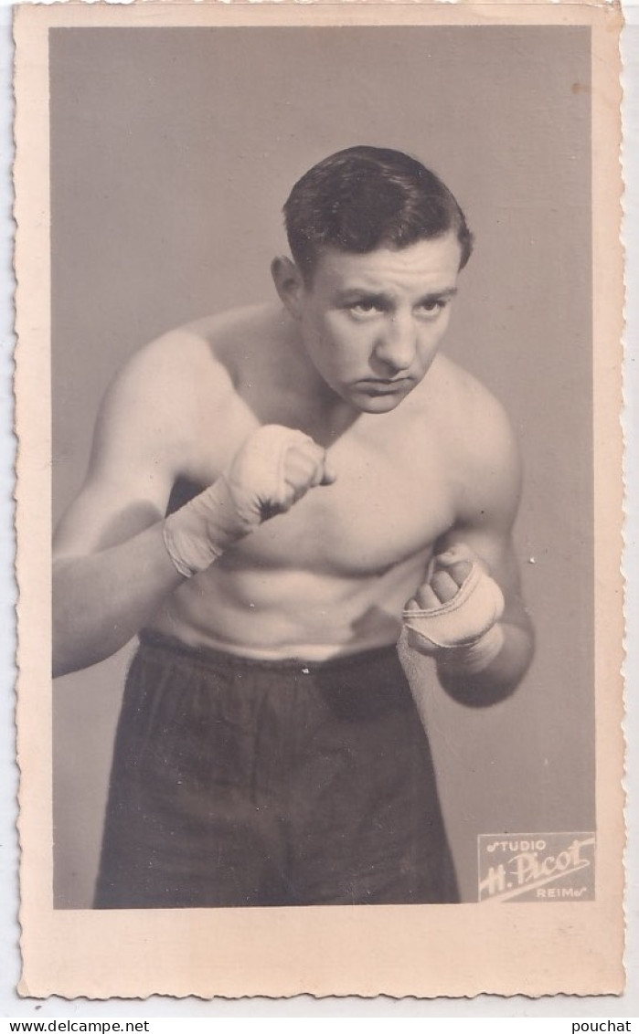 C4- BOXE - REIMS - CARTE PHOTO H. PICOT - VOILA  MON  NENE...  BOXEUR A IDENTIFIER - VOIR CORESPONDANCE - ( 3 SCANS ) - Boxeo