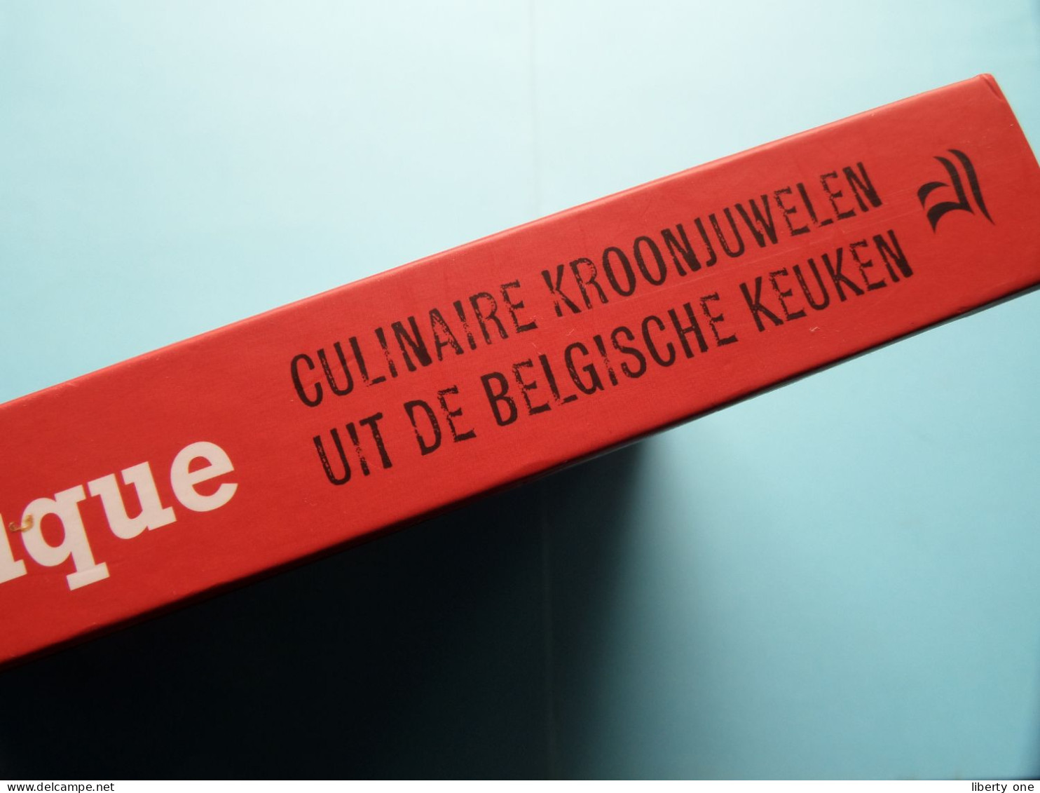 Albert De BELGIQUE > Culinaire Kroonjuwelen Uit De Belgische Keuken / Recept. Verdeyen Albert - Tekst Marc Van Staen ! - Vita Quotidiana